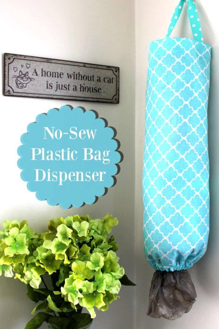 No Sew DIY Plastic Bag Dispenser