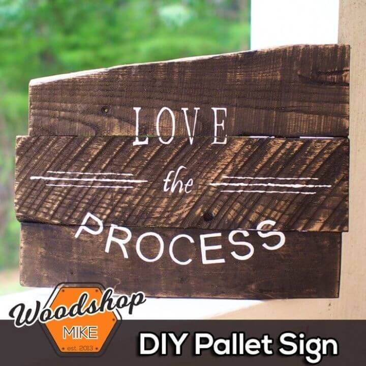 DIY Pallet Sign in 6 Steps