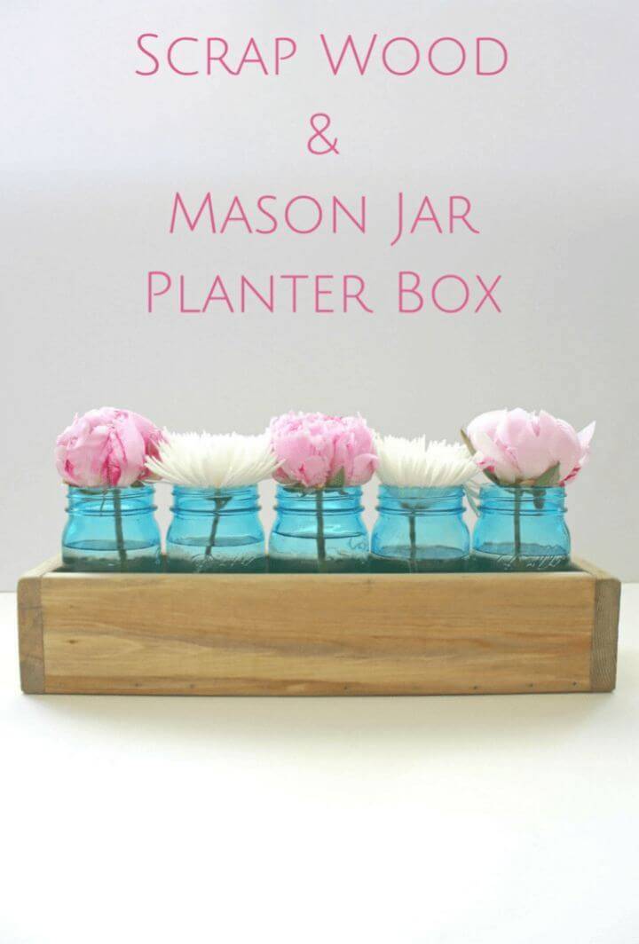 DIY Scrap Wood and Mason Jar Planter Box