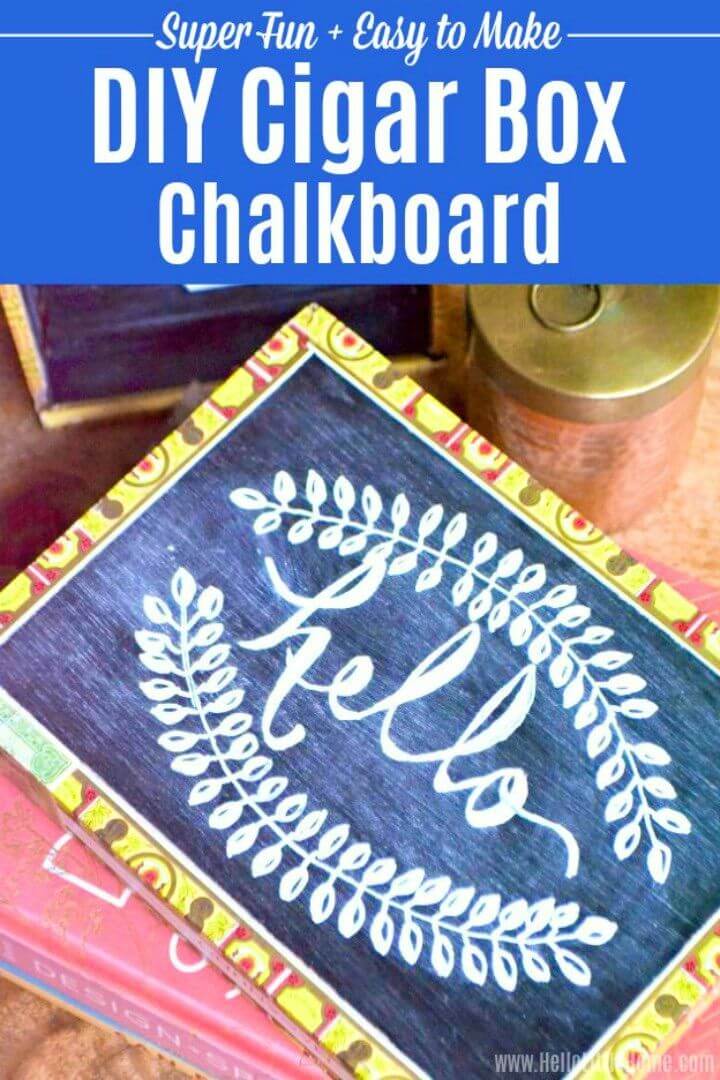 Easy DIY Cigar Box Chalkboard