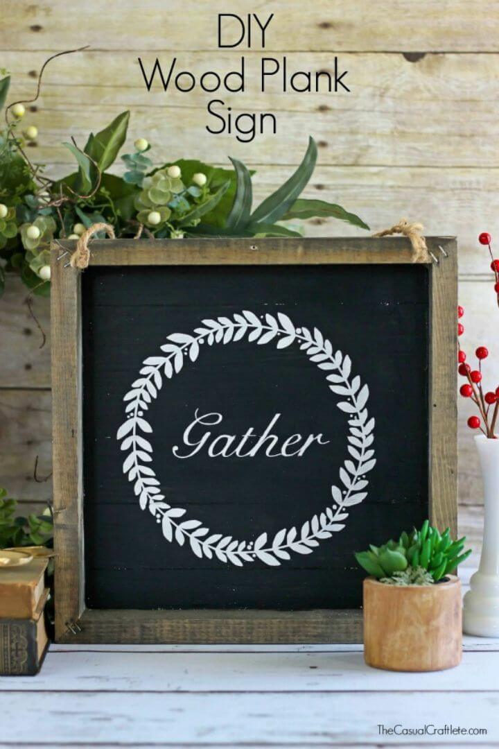 Easy DIY Wood Plank Gather Sign