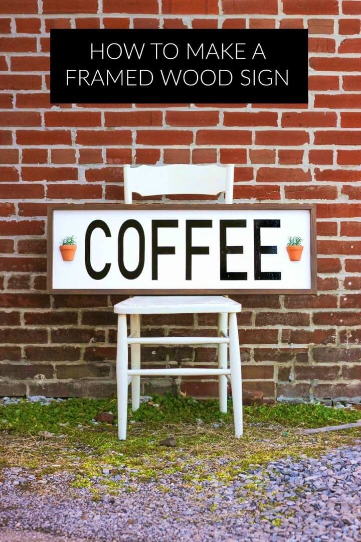 Fabulous DIY Framed Wood Coffee Sign