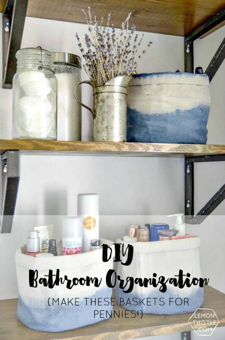 Make Dip Dye Cloth Baskets Bathroom Organization