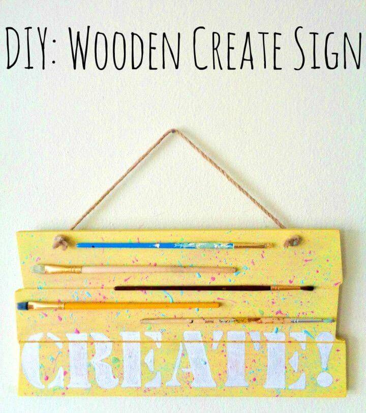 Unique DIY Wooden Create Sign