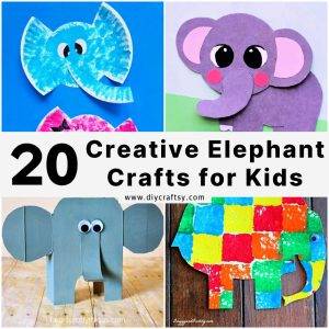 20 Elephant Crafts for Kids of All Ages To Try