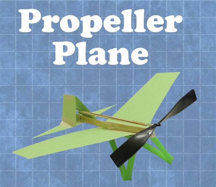Easy DIY Propeller Plane