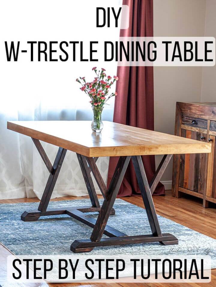 Adorable DIY W Trestle Dining Table