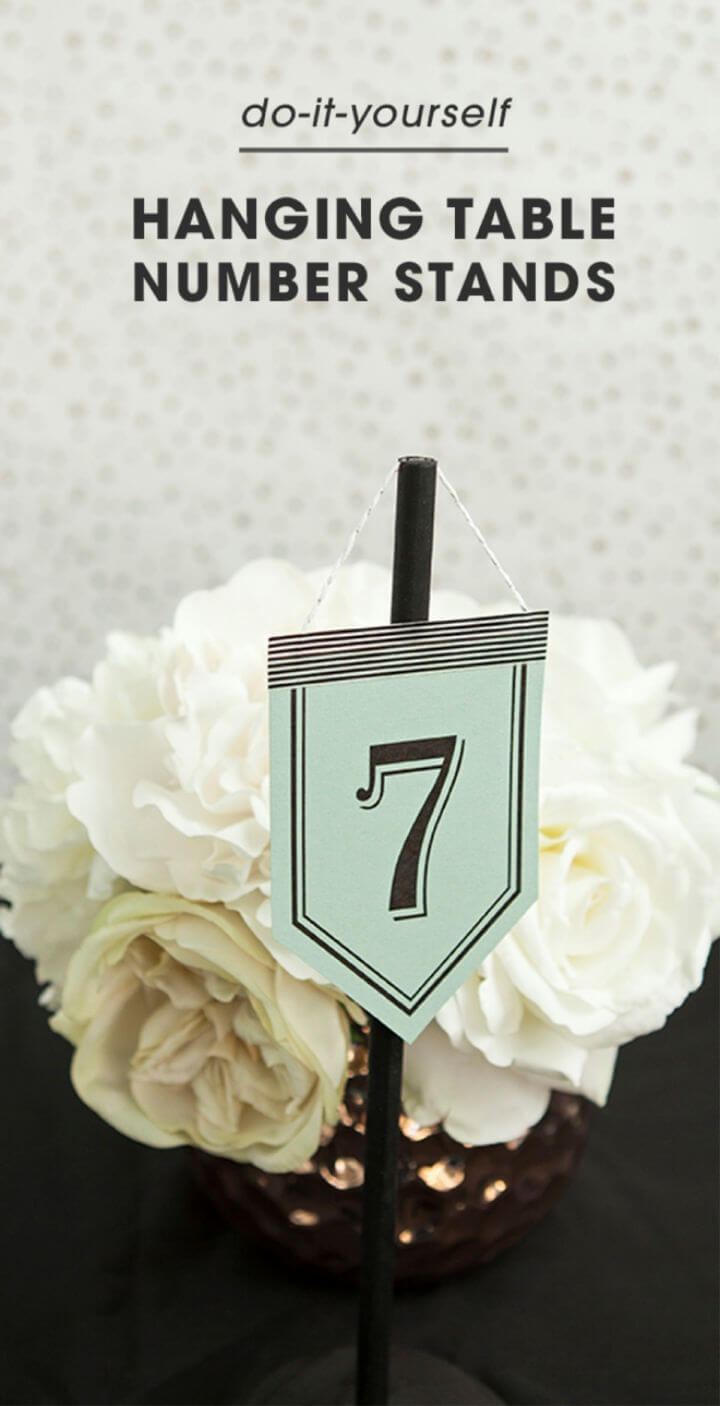 Easy DIY Hanging Table Number Stands