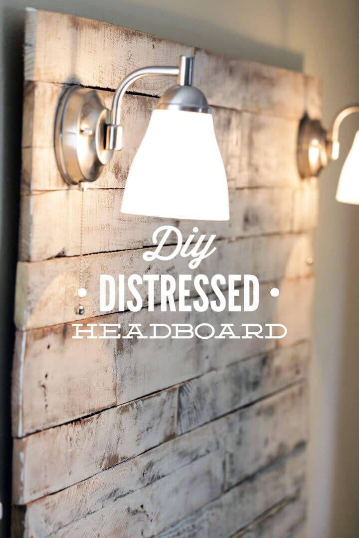 How to Make a Distressed Headboard