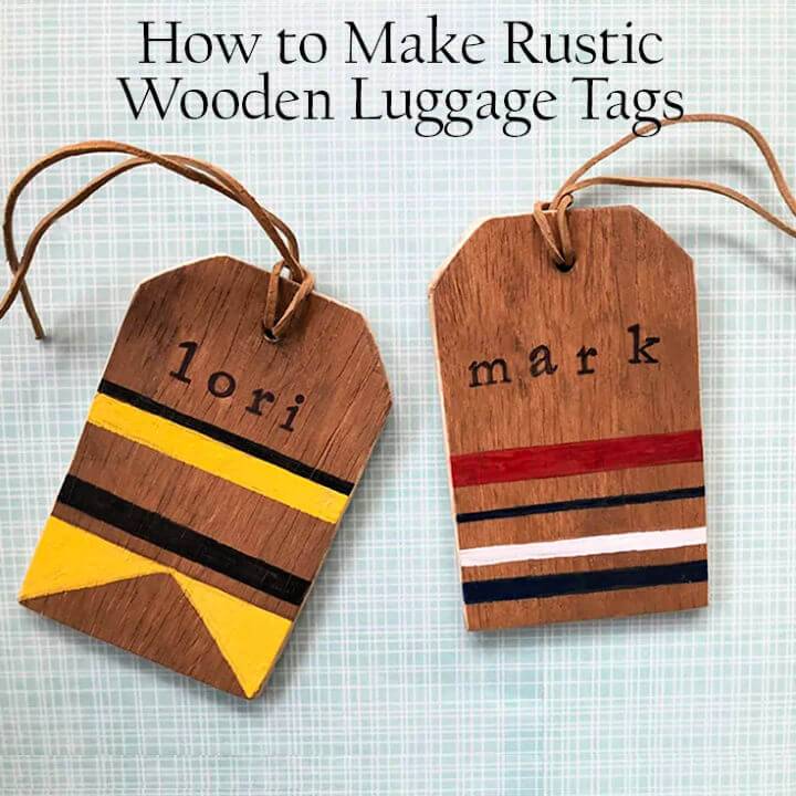 Make Rustic Wooden Luggage Tags