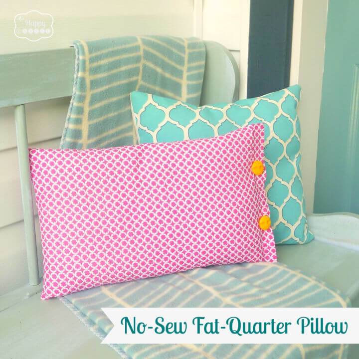 Quick and Easy DIY No sew Fat quarter Pillow
