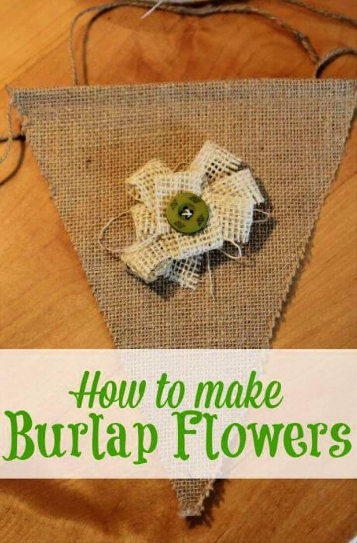 Create Burlap Flowers for Decoration