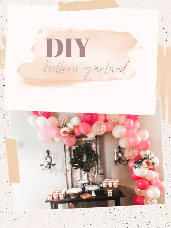 DIY Balloon Garland for Next Party