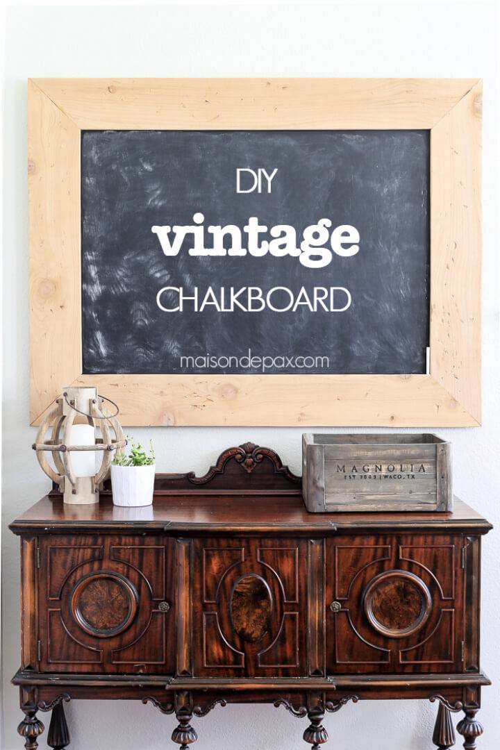 DIY Giant Chalkboard With a Vintage