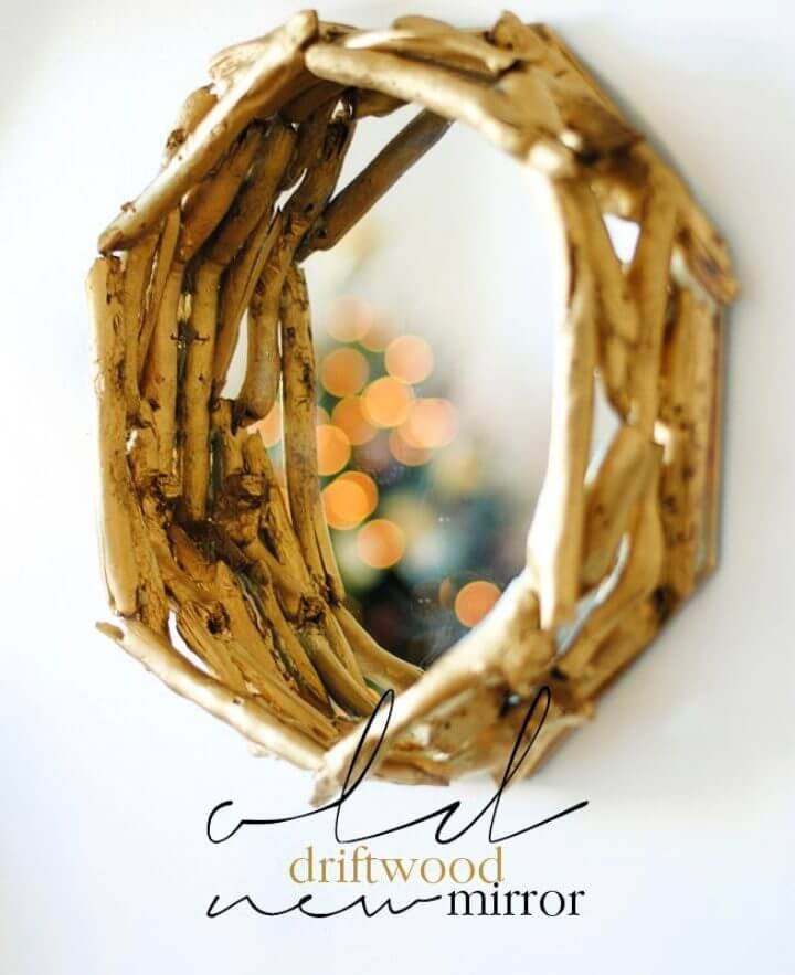 DIY Golden Style Driftwood Mirror