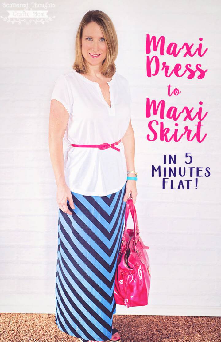 Maxi Dress to Maxi Skirt in 5 Minutes Flat