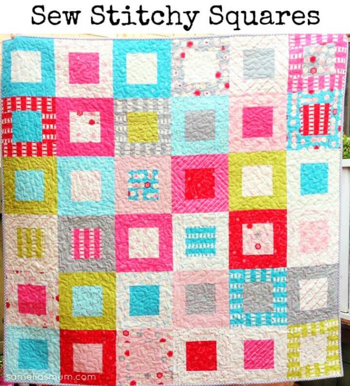 Sew Your Own Stitchy Squares Quilt