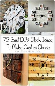 75 Best DIY Clock Ideas To Make Your Own Custom Clocks