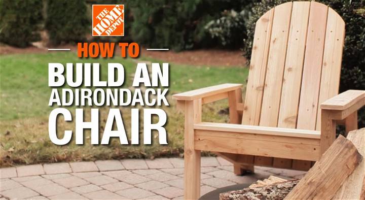 Handmade Adirondack Chair Tutorial