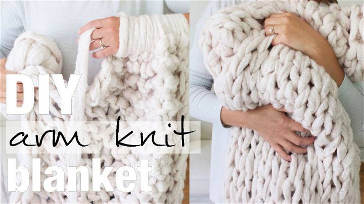 Arm Knit a Blanket in 45 Minutes