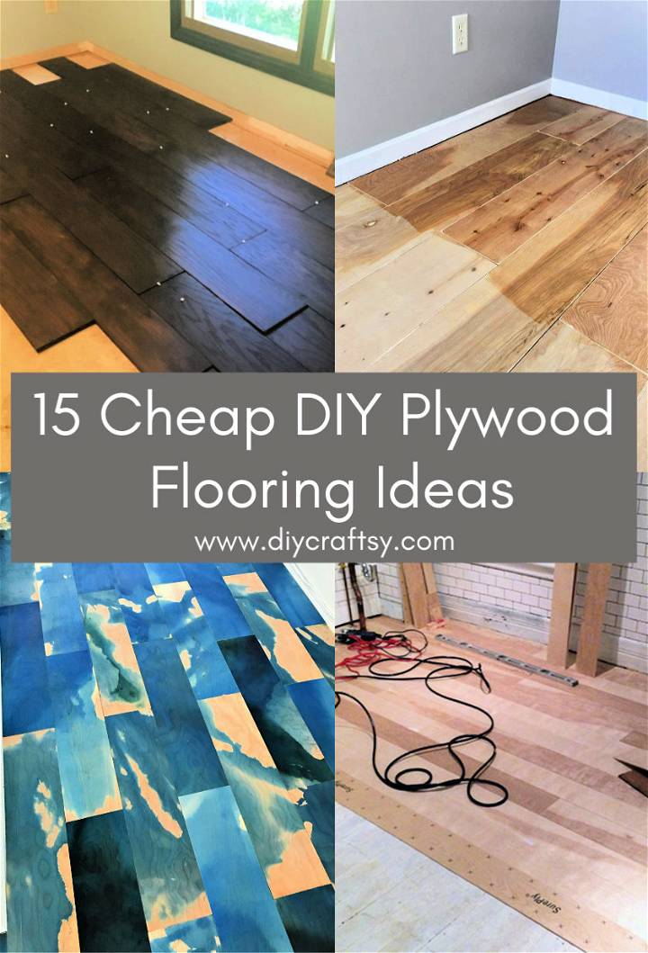 15 Diy Plywood Flooring Ideas To, How To Make Plywood Look Like Hardwood Floors