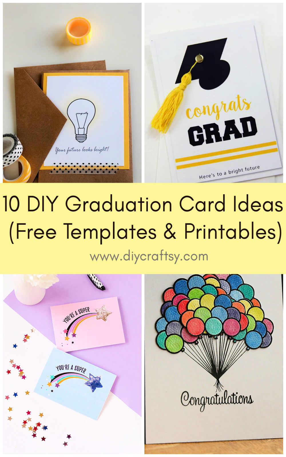 10 Diy Graduation Card Ideas Free Templates Printables Diy Crafts