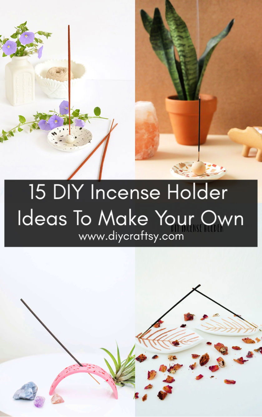 15 DIY Incense Holder Ideas To Make Your Own ⋆ DIY Crafts