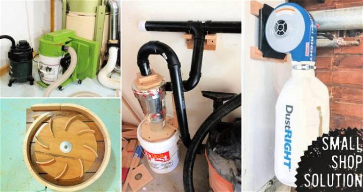 10 Cheap And Easy Diy Dust Collector Plans Diy Crafts 