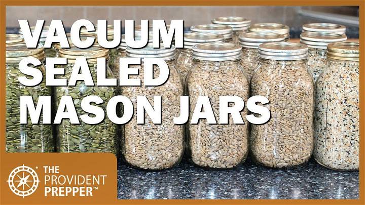 DIY Vacuum Seal Dry Goods in Mason Jars for Storage