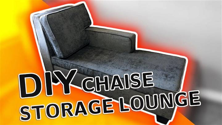 Handmade Chaise Storage Lounge Tutorial