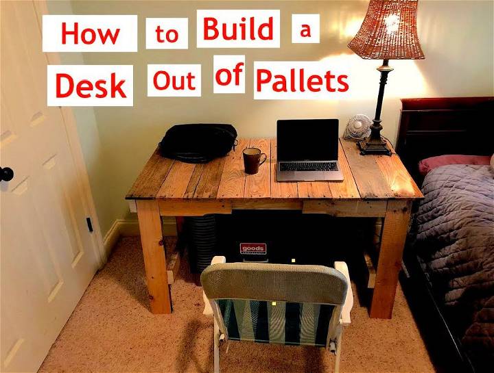 Building a Desk Using Pallet Wood