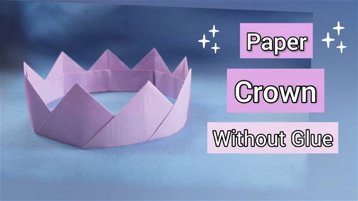 Make a Paper Crown Without Glue