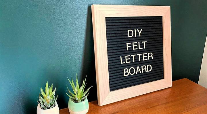 Best DIY Felt Letter Board Tutorial