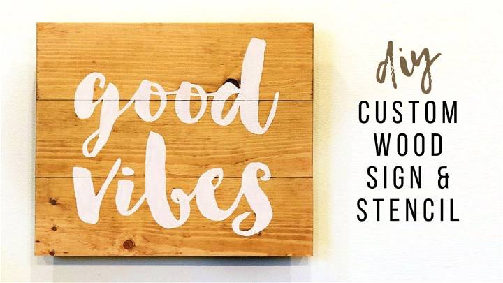 Easy DIY Wood Sign How to Make a Custom Stencil
