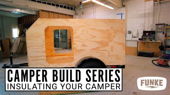 How to Build a Teardrop Camper