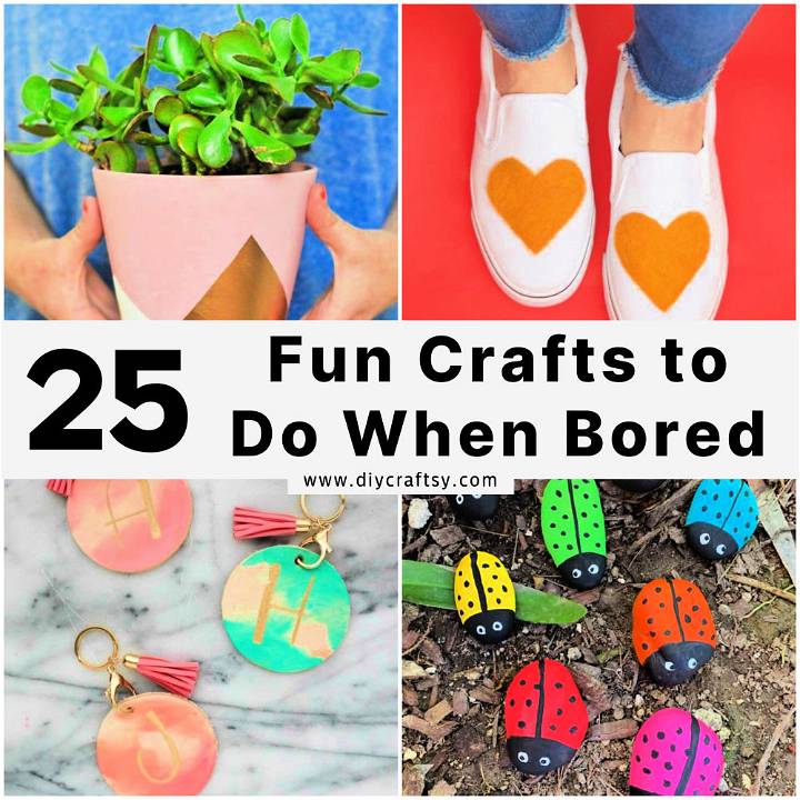 fun crafts to do when bored