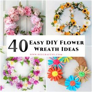 40 DIY Floral Wreath Ideas to Make a Flower Wreath