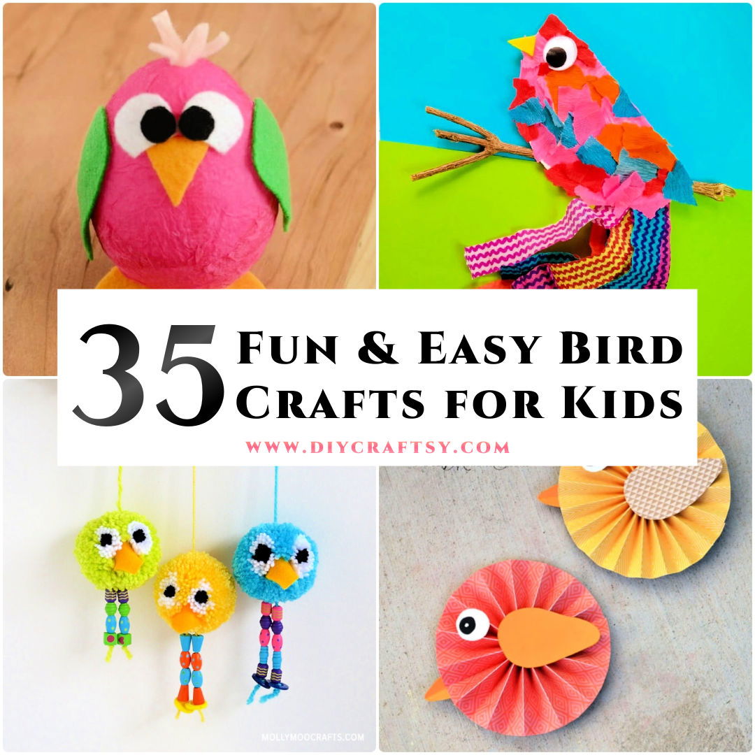 35 Fun Bird Crafts for Kids, Preschoolers and Toddlers