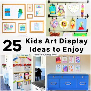 25 Kids Art Display Ideas to Enjoy Your Children's Artwork