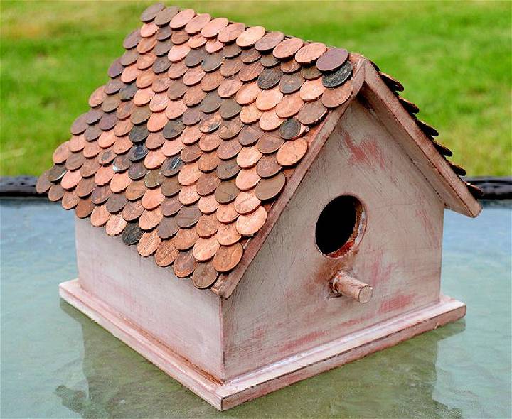 DIY Birdhouse With Penny Roof