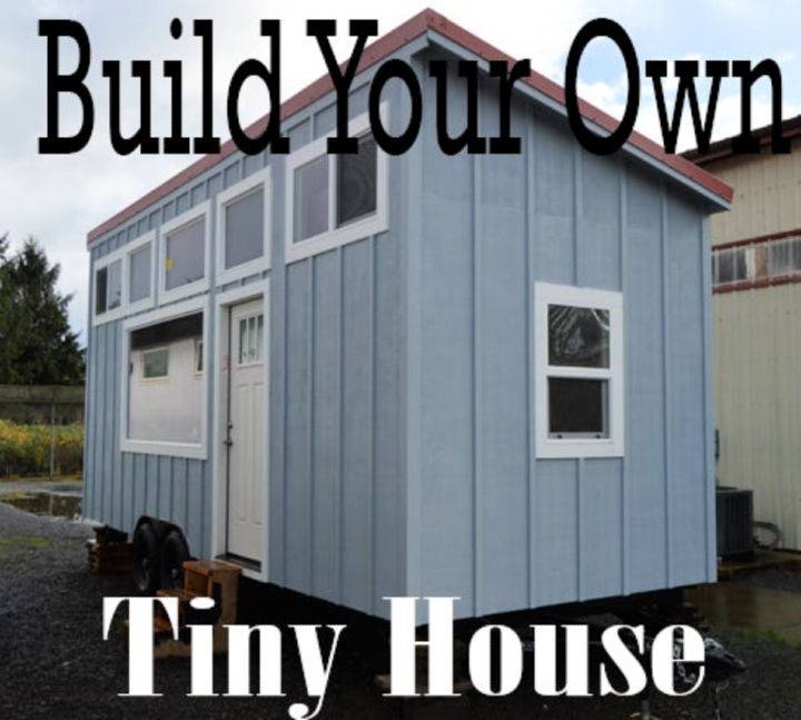 Build Your Own Tiny House