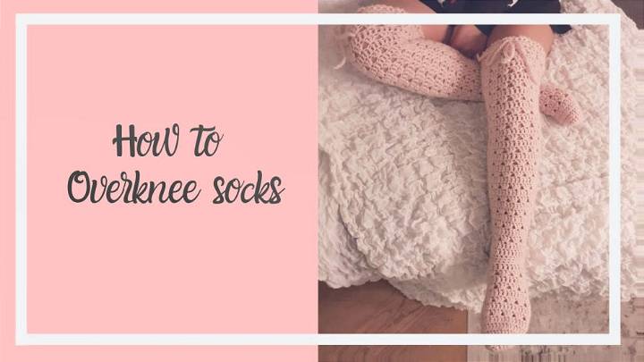 Crochet Thigh High Socks Pattern