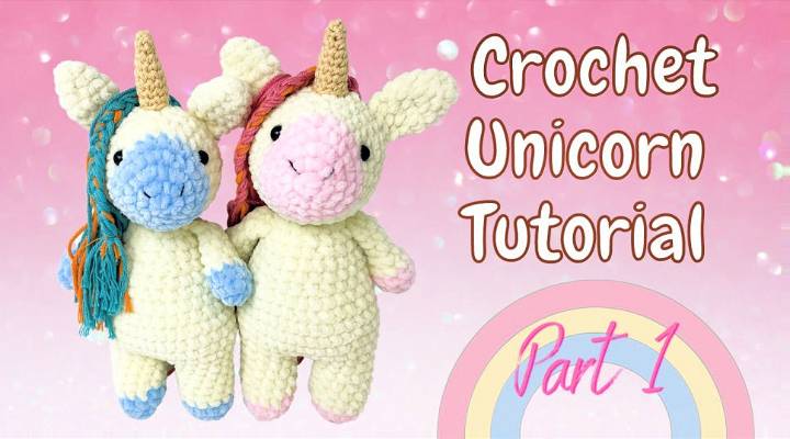 Crochet Unicorn Pattern for Beginners