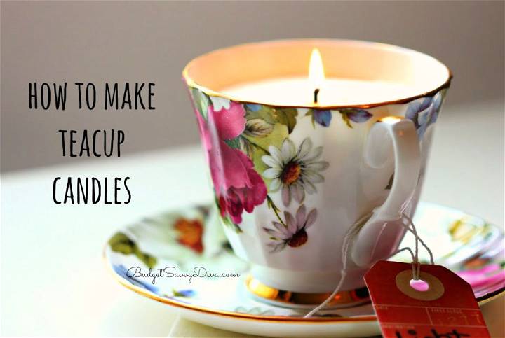 Easy Way to Make a Teacup Candle