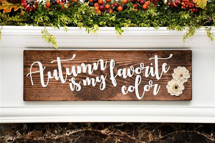 How To Make A Fall Wood Sign With Cricut