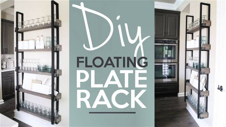 How to Make Your Own Floating Plate Rack