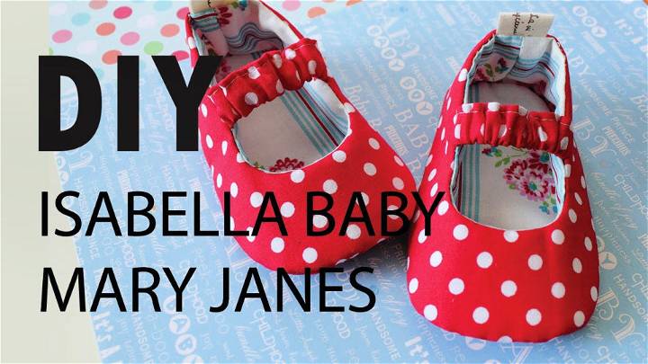 DIY Isabella Baby Mary Jane Shoes Tutorial
