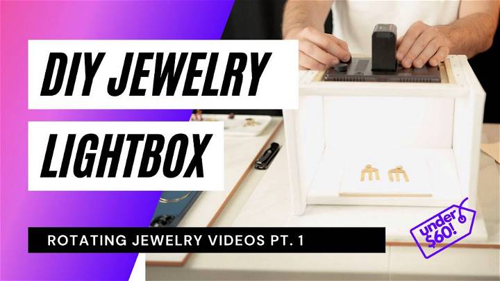 Easy DIY Jewelry Lightbox