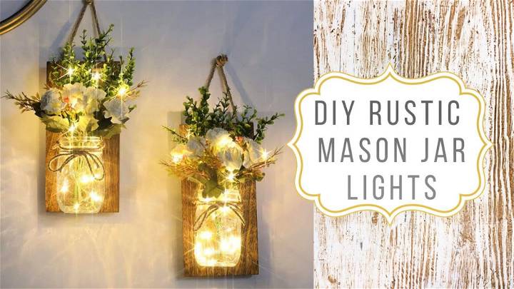 Rustic DIY Mason Jar Light