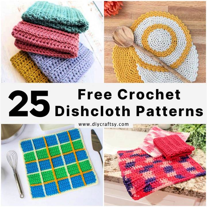 25 Free Crochet Dishcloth Patterns (Easy PDF Pattern)